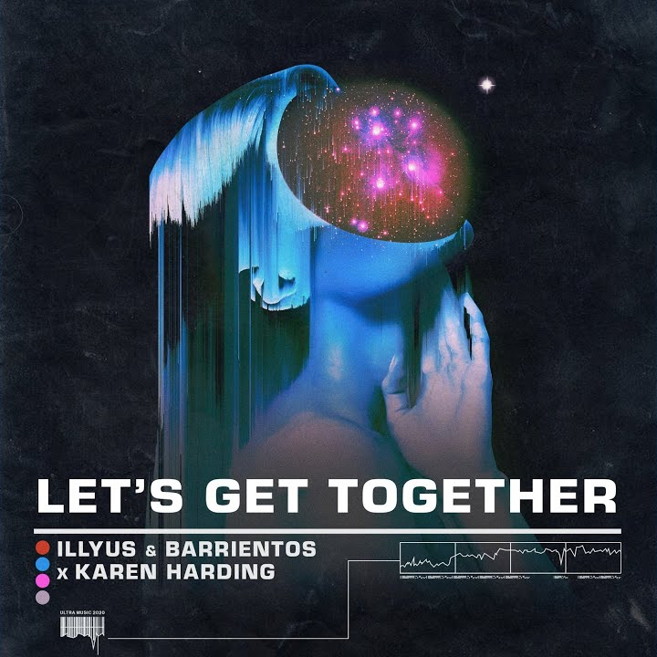 Illyus &amp; Barrientos & Karen Harding Let&#039;s Get Together cover artwork