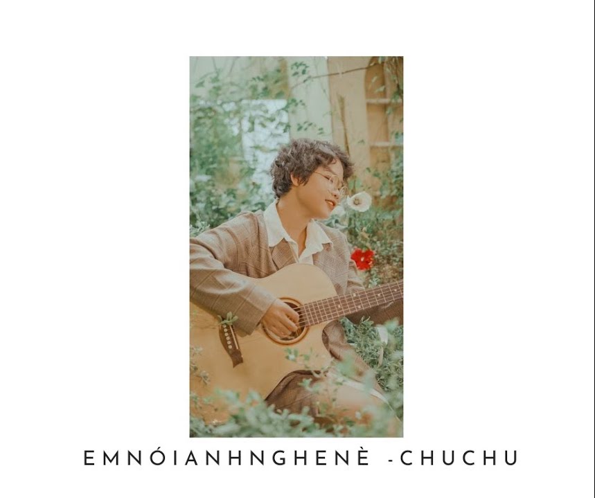 Chuchu Em Nói Anh Nghe Nè cover artwork
