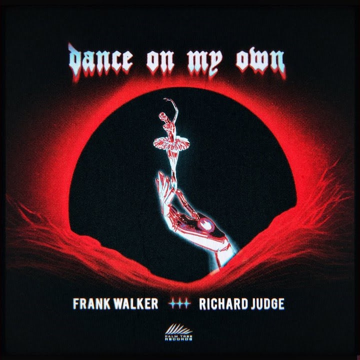 Frank Walker featuring Richard Judge — Dance On My Own cover artwork