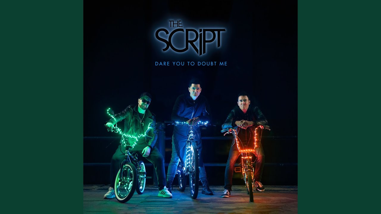 The Script — Dare You To Doubt Me cover artwork