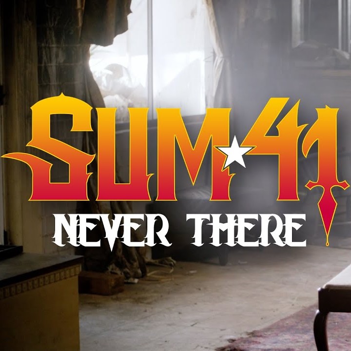 Sum 41 Never There cover artwork