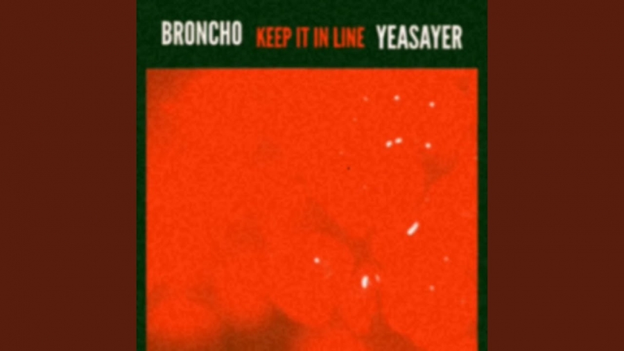 BRONCHO Keep It in Line (Yeasayer Remix) cover artwork