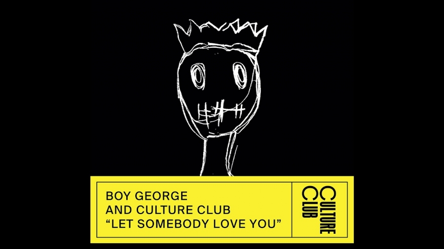 Boy George & Culture Club Let Somebody Love You cover artwork