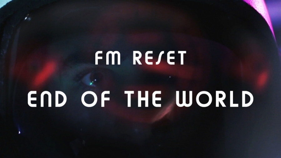 FM Reset End Of The World cover artwork