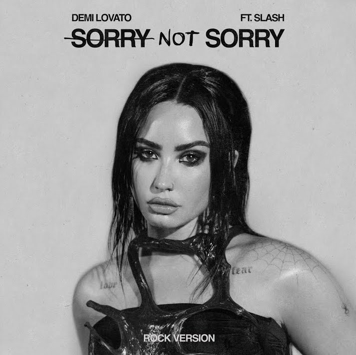 Demi Lovato ft. featuring Slash Sorry Not Sorry (Rock Version) cover artwork