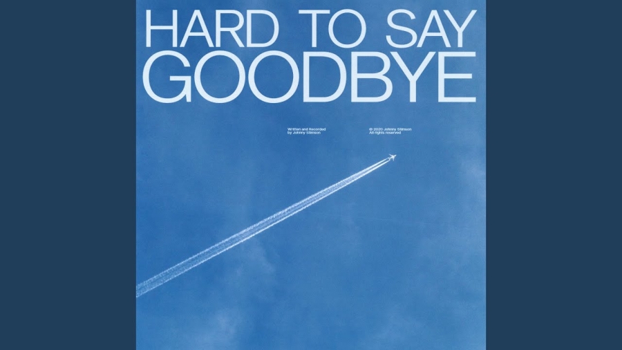 Johnny Stimson — Hard to Say Goodbye cover artwork