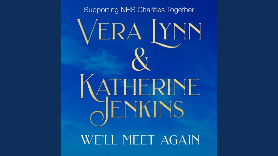 Vera Lynn & Katherine Jenkins We&#039;ll Meet Again (NHS Charity Single) cover artwork