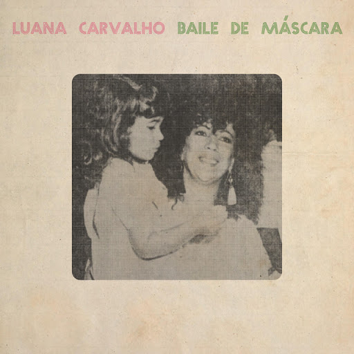 Luana Carvalho Baile de Máscara cover artwork