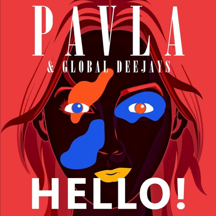 PAVLA & Global Deejays Hello! cover artwork