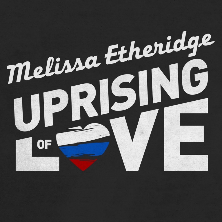 Melissa Etheridge — Uprising of Love cover artwork