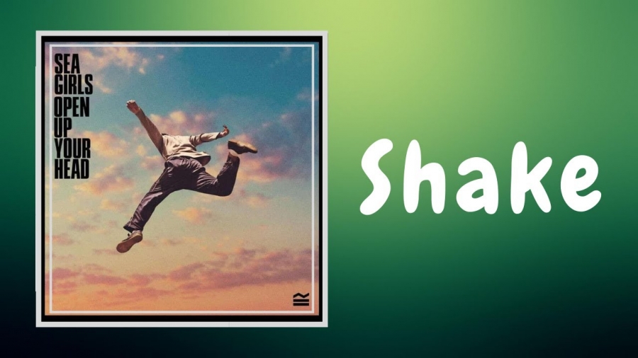 Sea Girls — Shake cover artwork