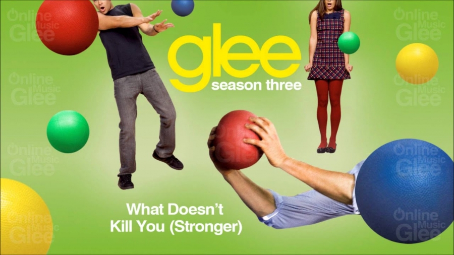 Glee Cast — What Doesn&#039;t Kill You (Stronger) cover artwork