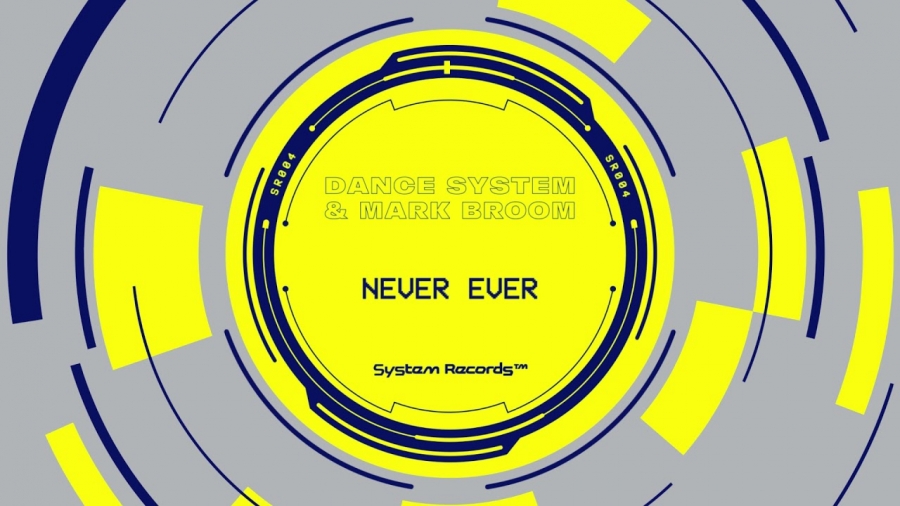 Dance System & Mark Broom — Never Ever cover artwork