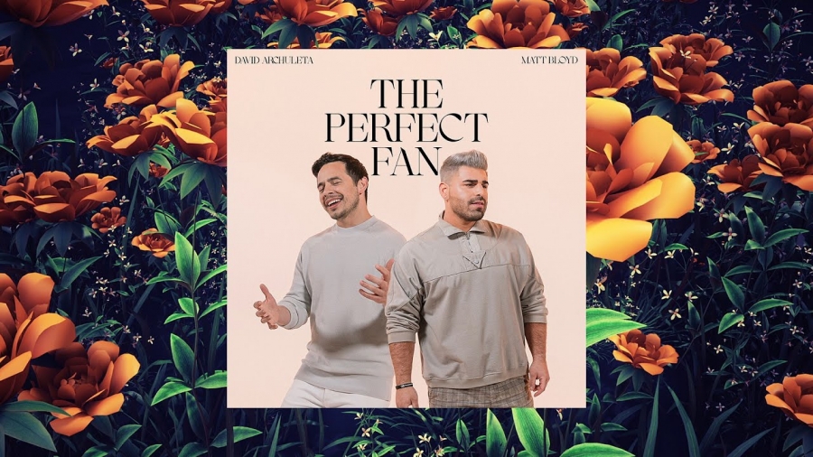 Matt Bloyd & David Archuleta — The Perfect Fan cover artwork