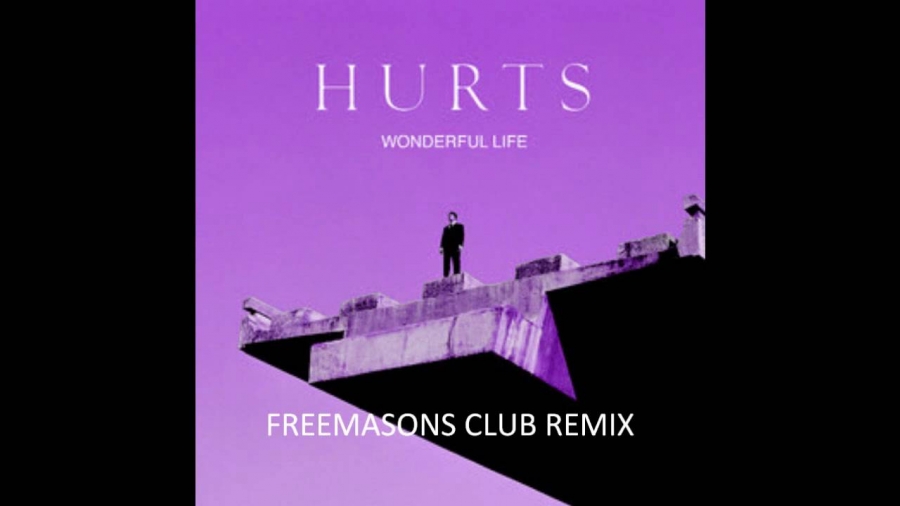 Hurts Wonderful Life (Freemasons Radio Edit) cover artwork