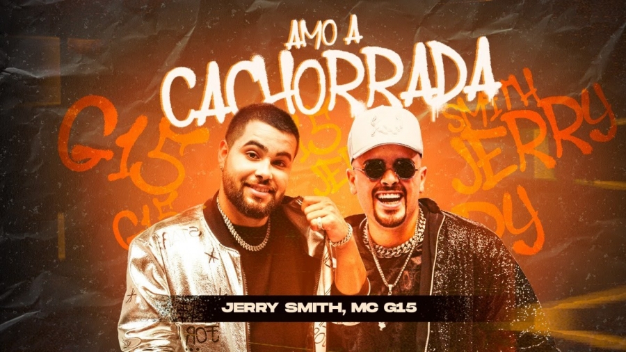 Jerry Smith & MC G15 — Amo a Cachorrada cover artwork