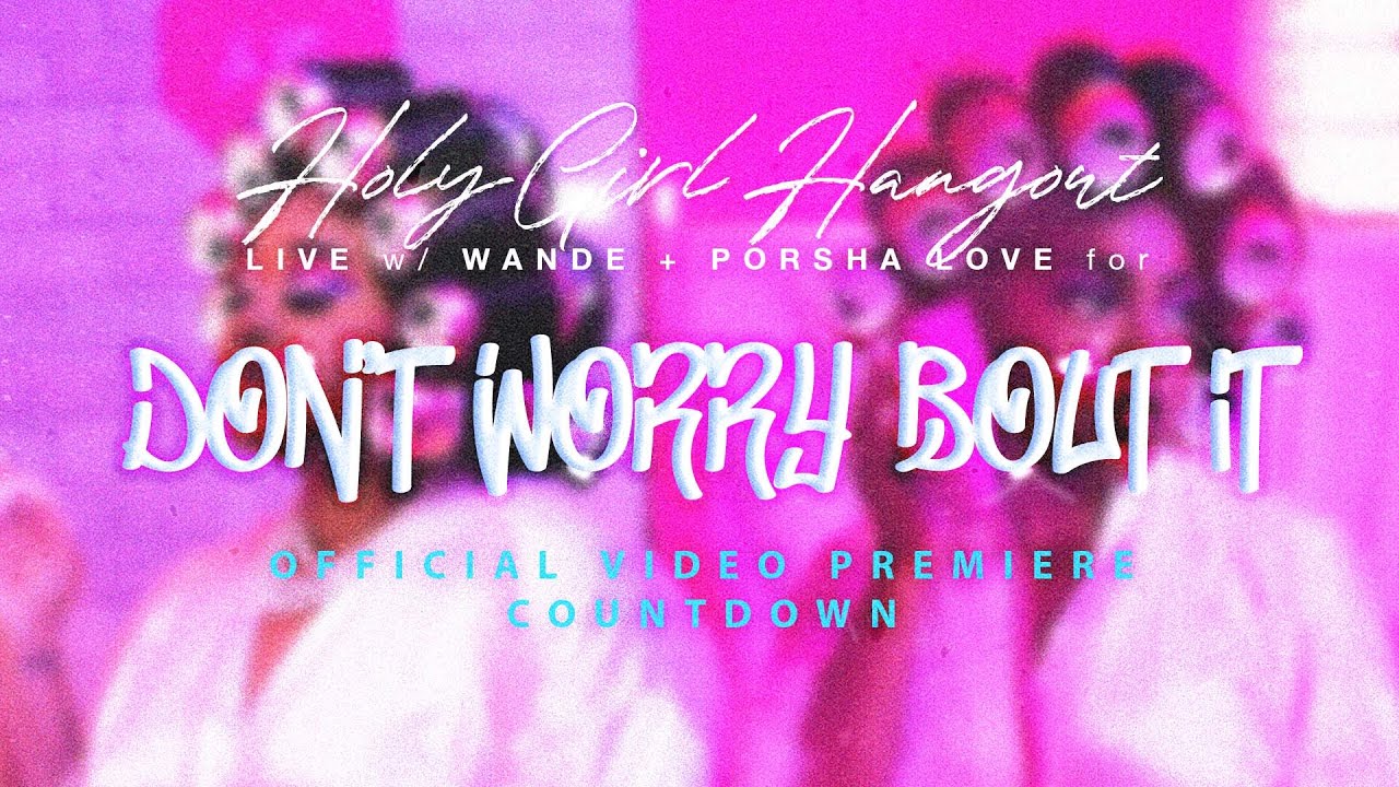 Wande & Porsha Love — Don&#039;t Worry Bout It cover artwork
