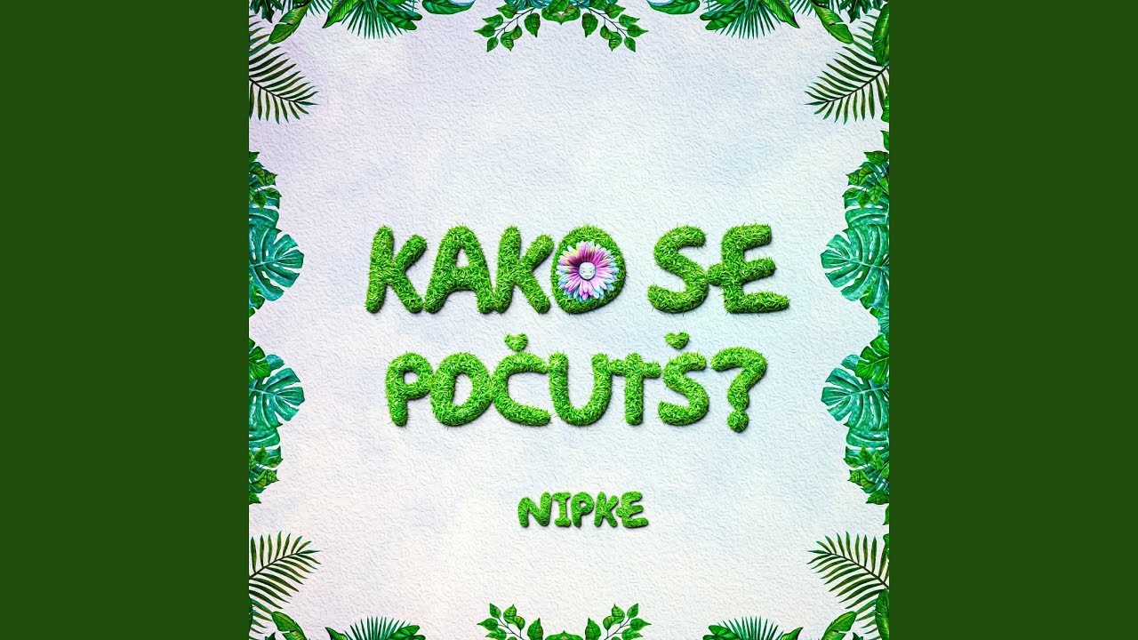 Nipke — Kako Se Počutš cover artwork