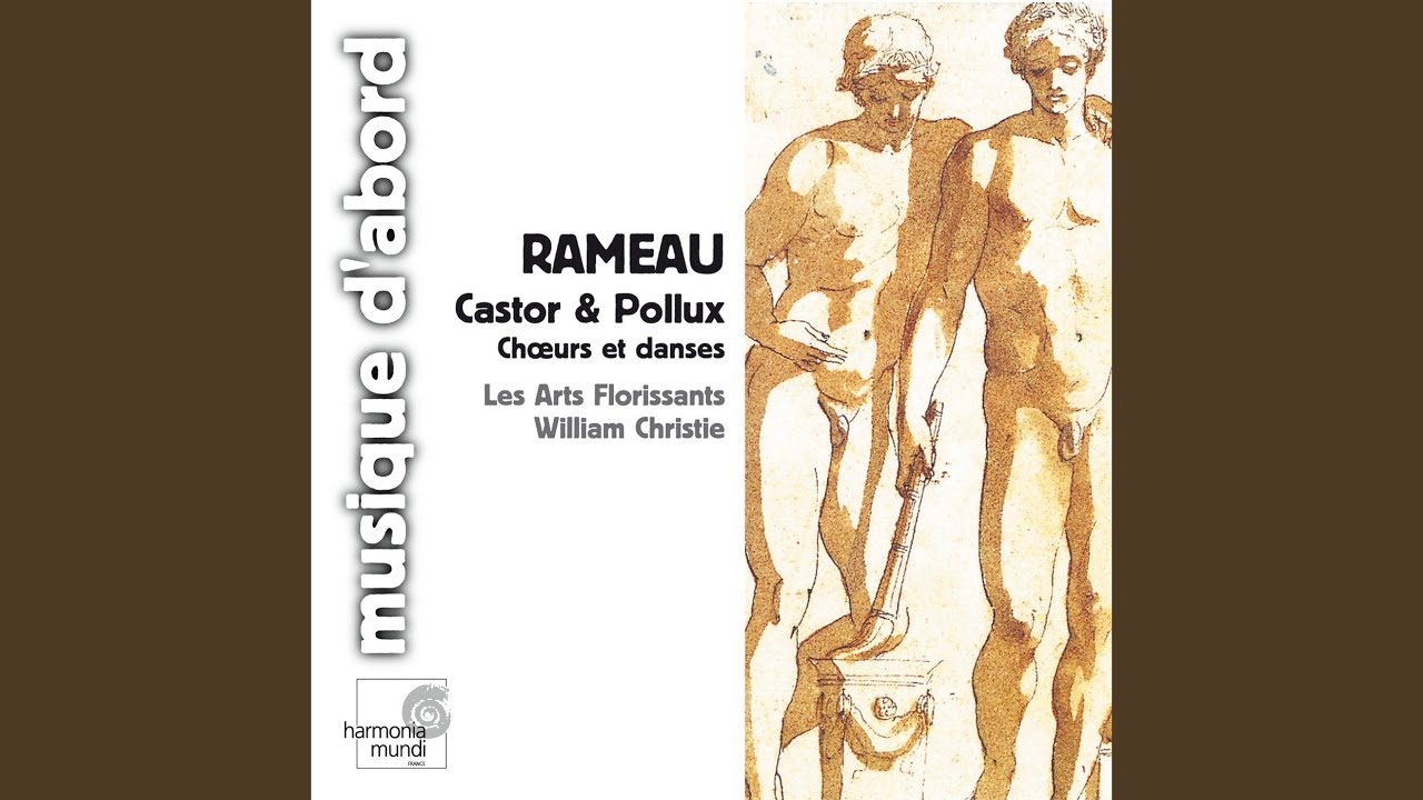 Jean-Philippe Rameau — Castor et Pollux, RCT 32, Acte I Scène 3: &quot;Tristes apprêts, pâles flambeaux&quot; (Télaïre) cover artwork