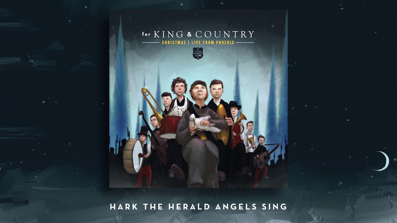 for KING &amp; COUNTRY Hark The Herald Angels Sing cover artwork