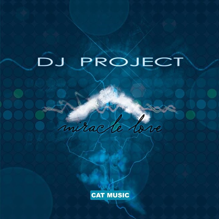 DJ Project — Miracle Love cover artwork
