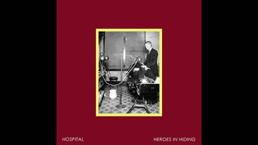 Heroes in Hiding — Hospital cover artwork