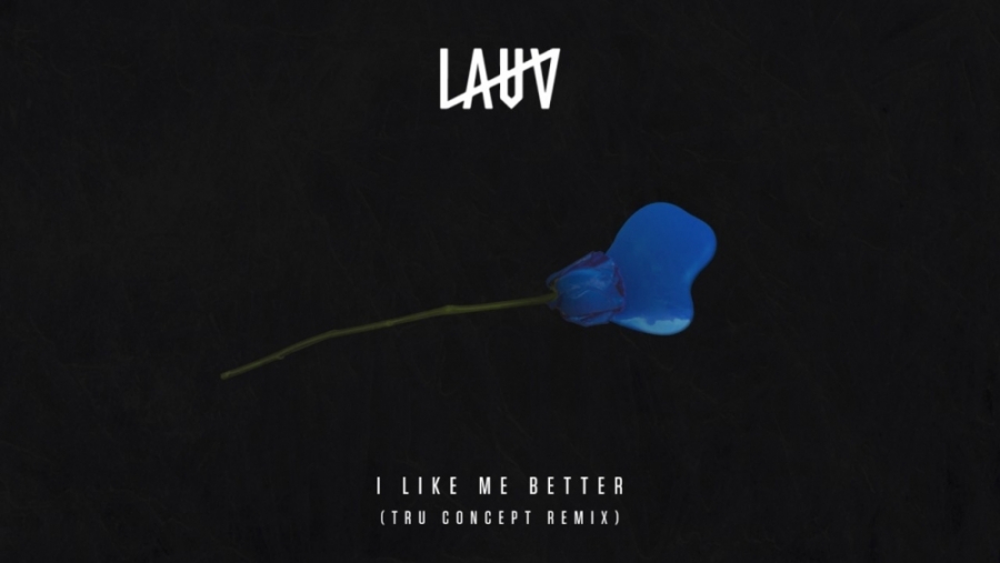 Lauv — I Like Me Better (TRU Concept Remix) cover artwork