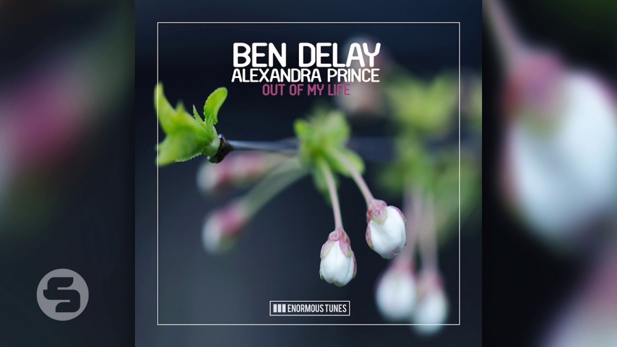 Ben Delay ft. featuring Alexandra Prince Out Of My Life cover artwork