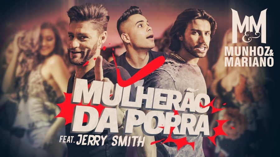 Munhoz &amp; Mariano ft. featuring Jerry Smith Mulherão da Porra cover artwork