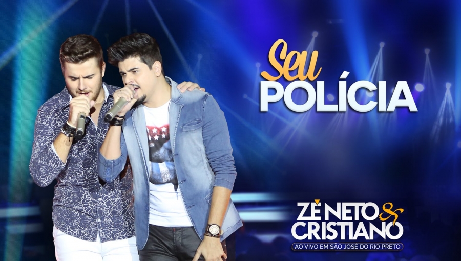 Zé Neto &amp; Cristiano — Seu Polícia cover artwork