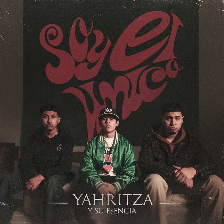 Yahritza Y Su Esencia — Soy El Único cover artwork