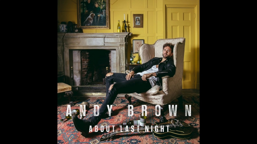Andy Brown About Last Night cover artwork