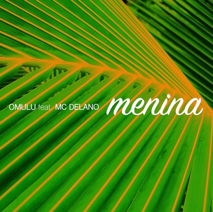 Omulu featuring Delano — Menina cover artwork