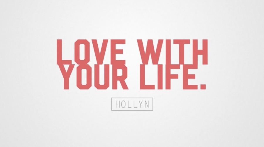 Hollyn — Love With Your Life cover artwork