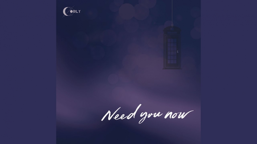 ORLY — Need You Now cover artwork