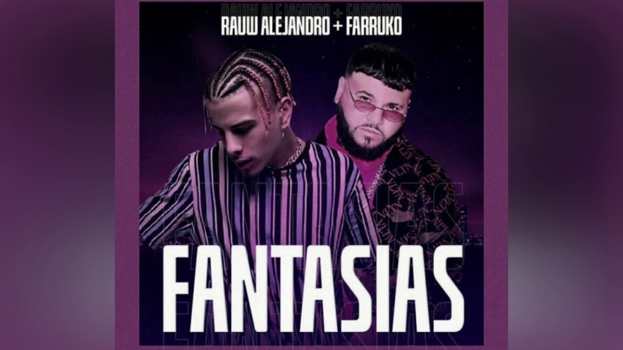 Rauw Alejandro ft. featuring Farruko Fantasías cover artwork