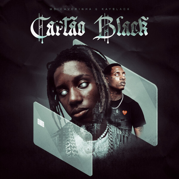 MC Caverinha & KayBlack — Cartão Black cover artwork