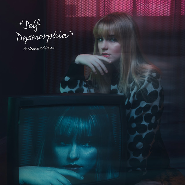 Mckenna Grace — Self Dysmorphia cover artwork