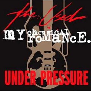 My Chemical Romance & The Used Under Pressure cover artwork