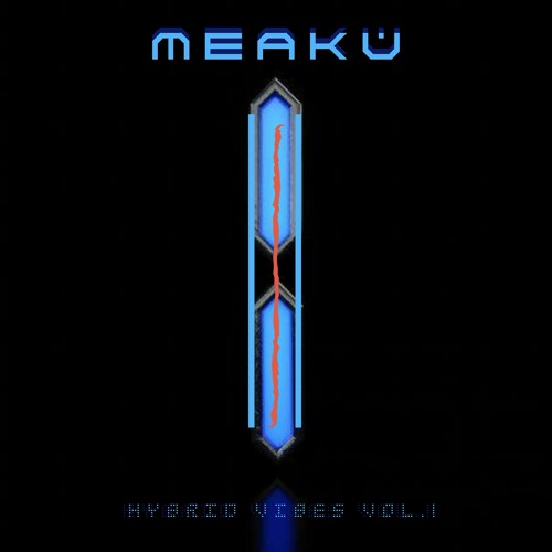 Meaku Hybrid Vibes, Vol. 1 cover artwork