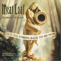 Meat Loaf featuring Marion Raven — It&#039;s All Coming Back to Me Now cover artwork