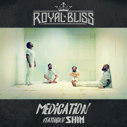 Royal Bliss & Shim — Medication cover artwork