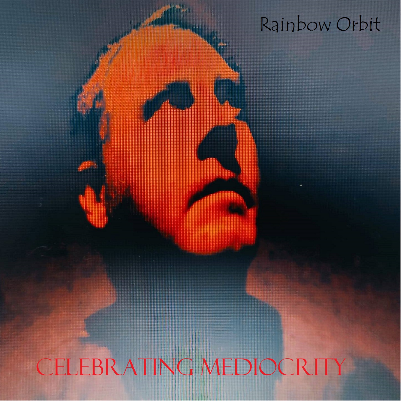 Rainbow Orbit — Celebrating Mediocrity cover artwork