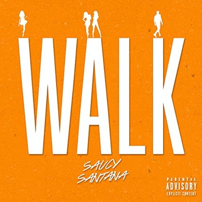 Saucy Santana Walk cover artwork