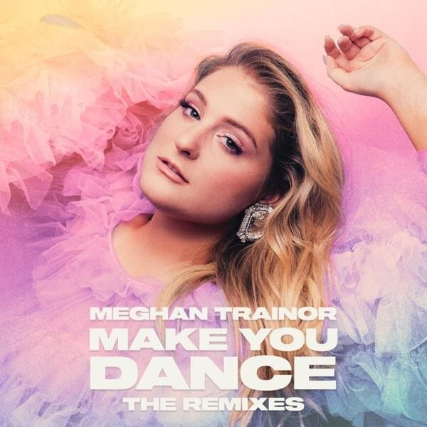 Meghan Trainor featuring Digital People — Make You Dance (Digital People Remix) cover artwork