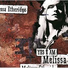 Melissa Etheridge Yes I Am cover artwork