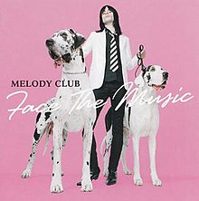 Melody Club Face The Music cover artwork
