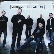 MercyMe — Here With Me cover artwork