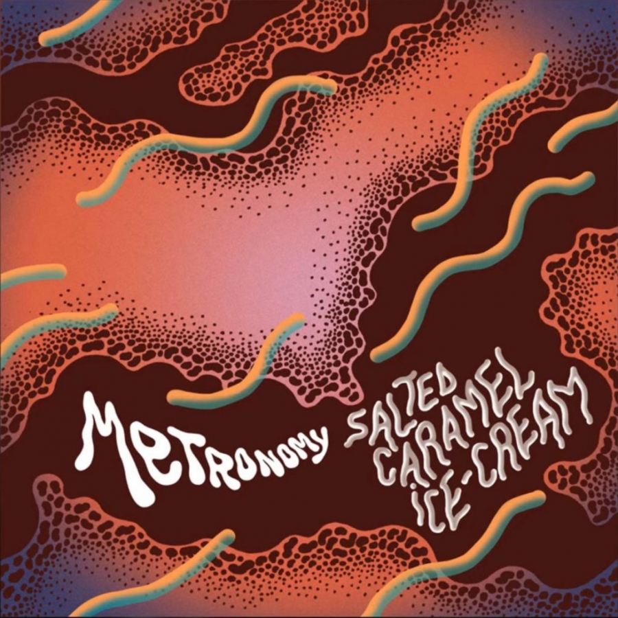 Metronomy — Salted Caramel Ice Cream cover artwork
