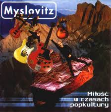 Myslovitz Milość w czasach popkultury cover artwork